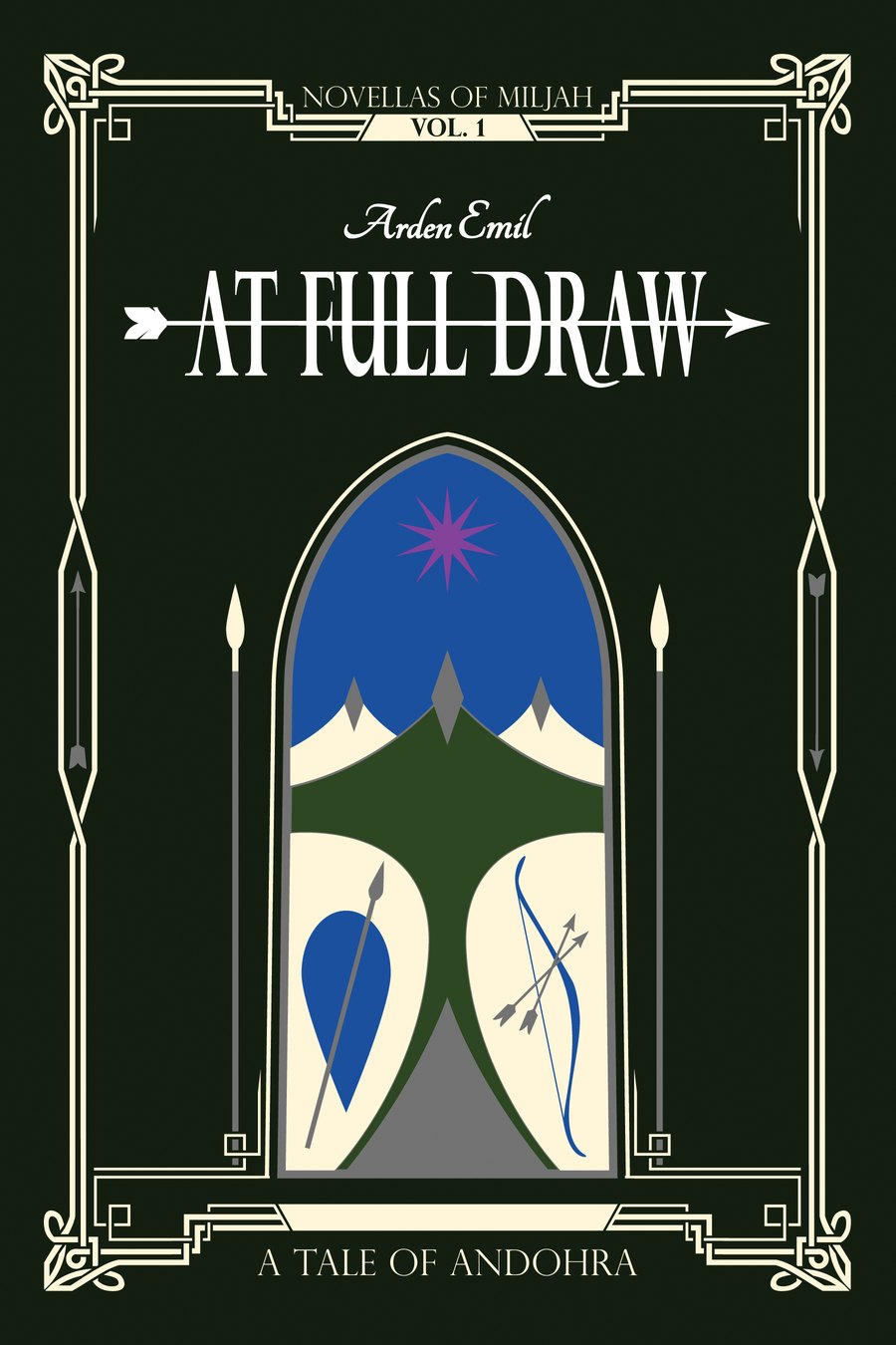 At Full Draw cover: an arched window in cream on dark green, carrying Andohra&rsquo;s arms — a magenta star over green mountains, a spear and a bow with arrows.